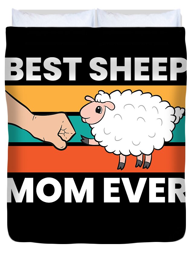 Best Sheep Mom Ever Cute Sheep Duvet Cover by EQ Designs - Fine