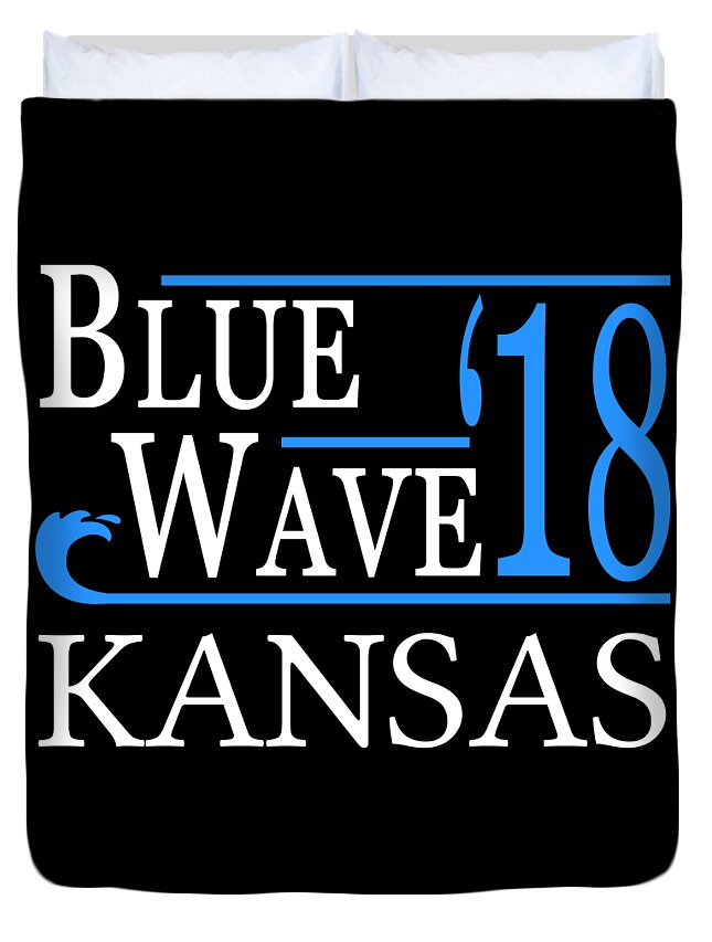 Election Duvet Cover featuring the digital art Blue Wave KANSAS Vote Democrat by Flippin Sweet Gear