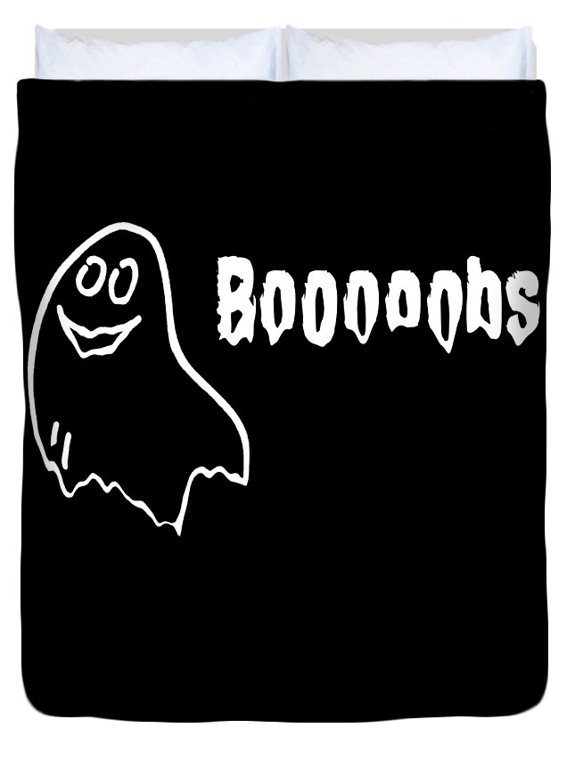 Cool Duvet Cover featuring the digital art Booooobs Boo Halloween Ghost by Flippin Sweet Gear