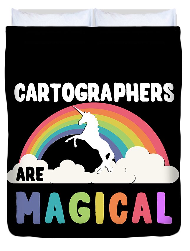 Funny Duvet Cover featuring the digital art Cartographers Are Magical by Flippin Sweet Gear