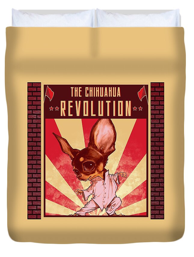 Chihuahua Duvet Cover featuring the drawing Chihuahua REVOLUTION by John LaFree