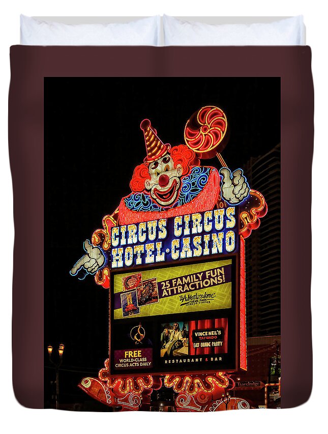 Circus Circus Duvet Cover featuring the photograph Circus Circus sign, Las Vegas by Tatiana Travelways