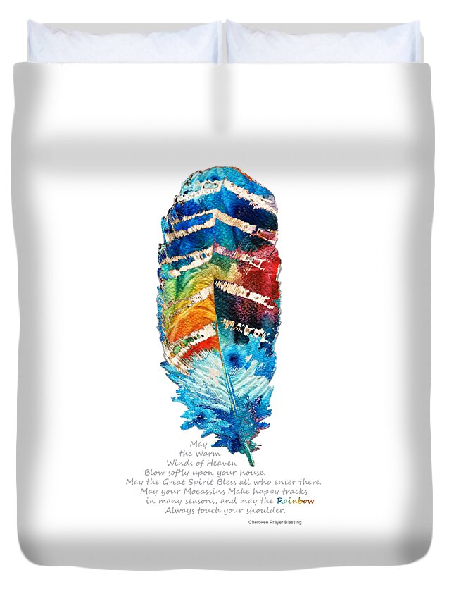 Feather Duvet Cover featuring the painting Colorful Feather Art - Cherokee Blessing - By Sharon Cummings by Sharon Cummings