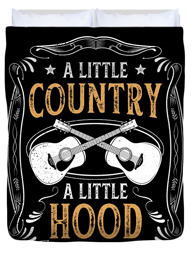 Country Music Funny Quote Little Country Hood Gift Duvet Cover by  Haselshirt - Pixels