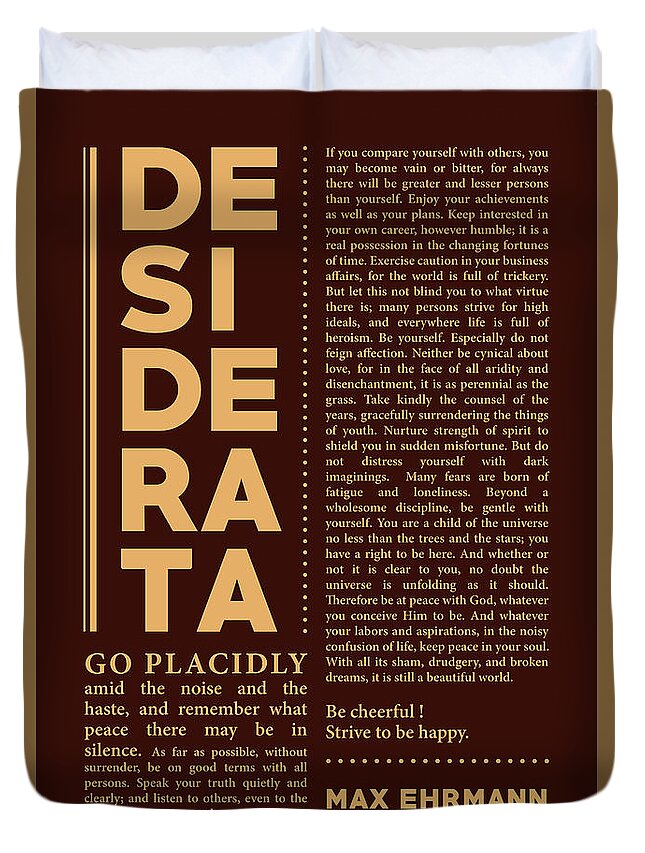 Desiderata Duvet Cover featuring the mixed media Desiderata, Max Ehrmann - Typography Print 32 - Literary Poster by Studio Grafiikka