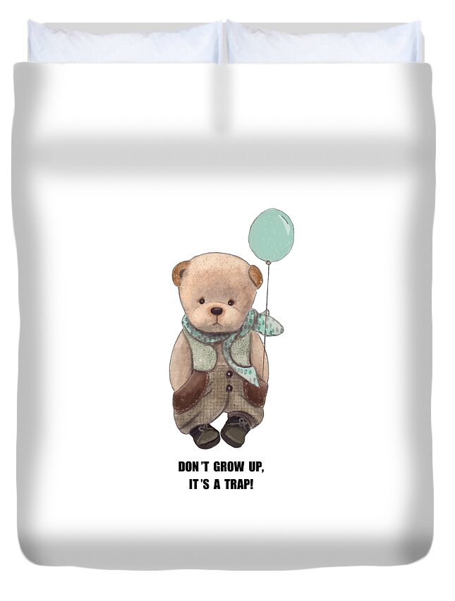 Teddy Duvet Cover featuring the painting Dont Grow Up by Miki De Goodaboom