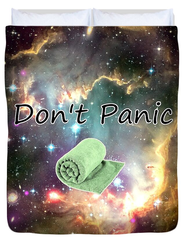 Guide Duvet Cover featuring the mixed media Don't Panic by Anastasiya Malakhova