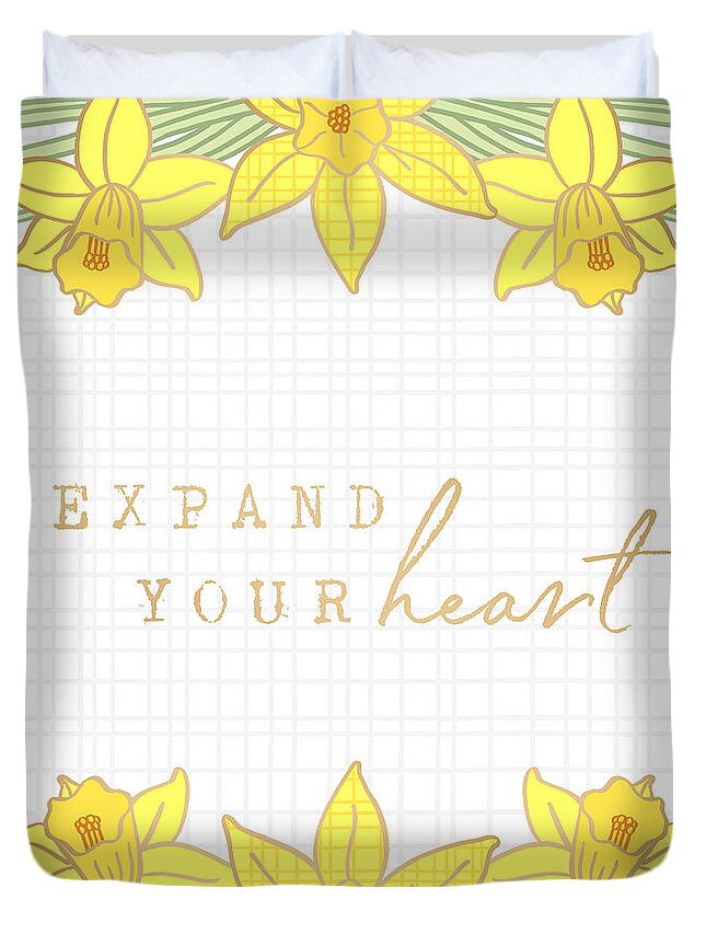 Heart Duvet Cover featuring the painting Expand Your Heart Daffodil Inspirational Art by Jen Montgomery by Jen Montgomery