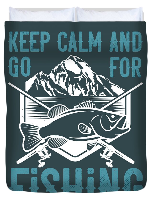Fishing Gift Keep Calm And Go For Fishing Funny Fisher Gag Duvet