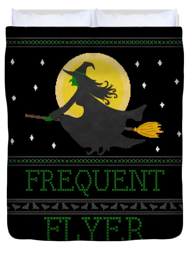 Witch Duvet Cover featuring the digital art Frequent Flyer Ugly Halloween Witch Sweater by Flippin Sweet Gear