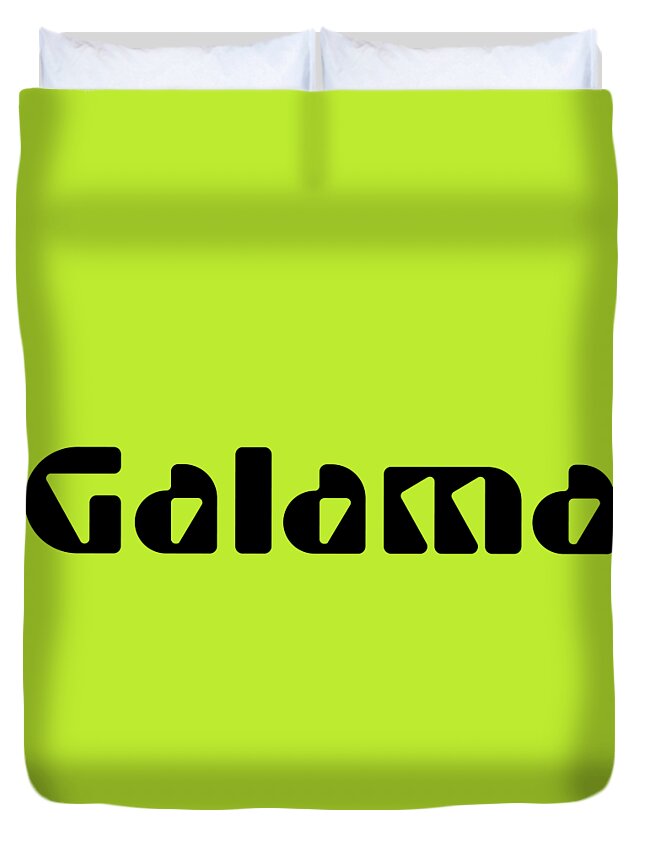 Galama Duvet Cover featuring the digital art Galama #Galama by TintoDesigns