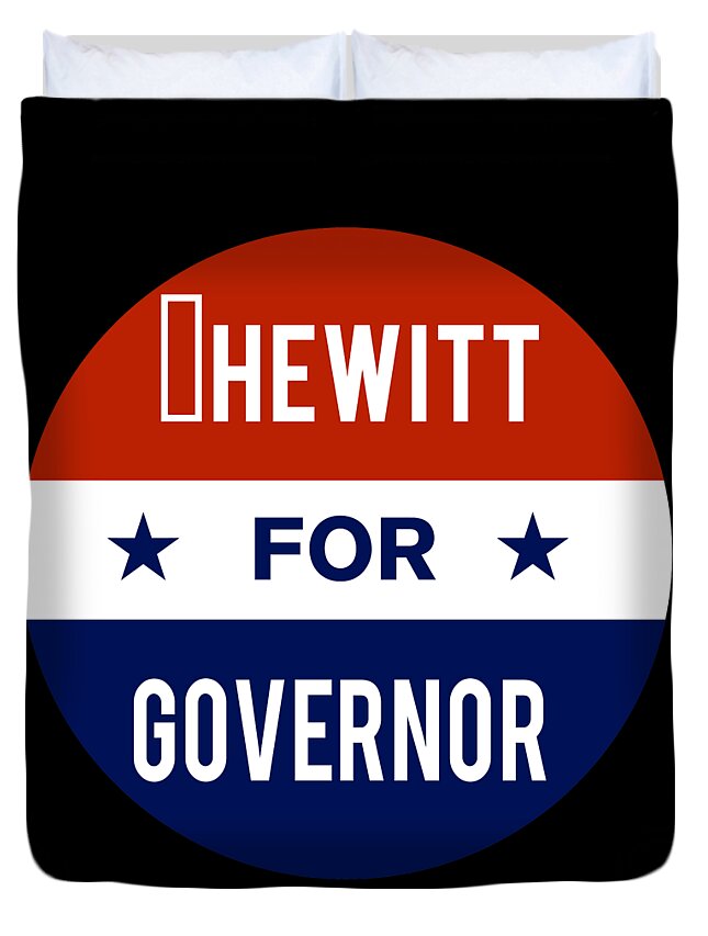Election Duvet Cover featuring the digital art Hewitt For Governor by Flippin Sweet Gear