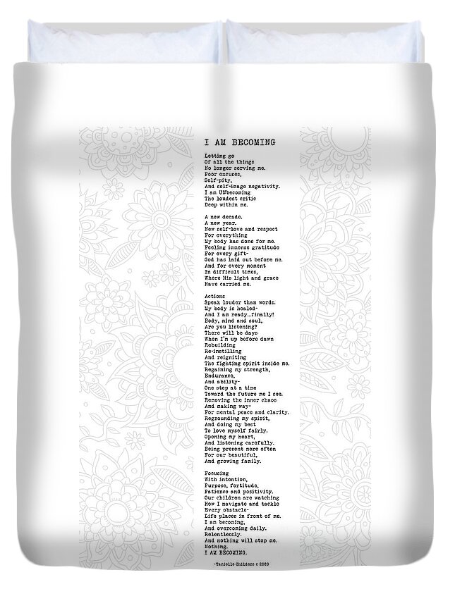 I Am Becoming Duvet Cover featuring the digital art I Am Becoming - Poem with design by Tanielle Childers
