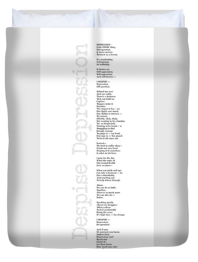 Depression Poem Duvet Cover featuring the digital art I Despise Depression by Tanielle Childers