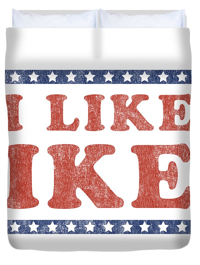 Funny Duvet Cover featuring the digital art I Like Ike by Flippin Sweet Gear