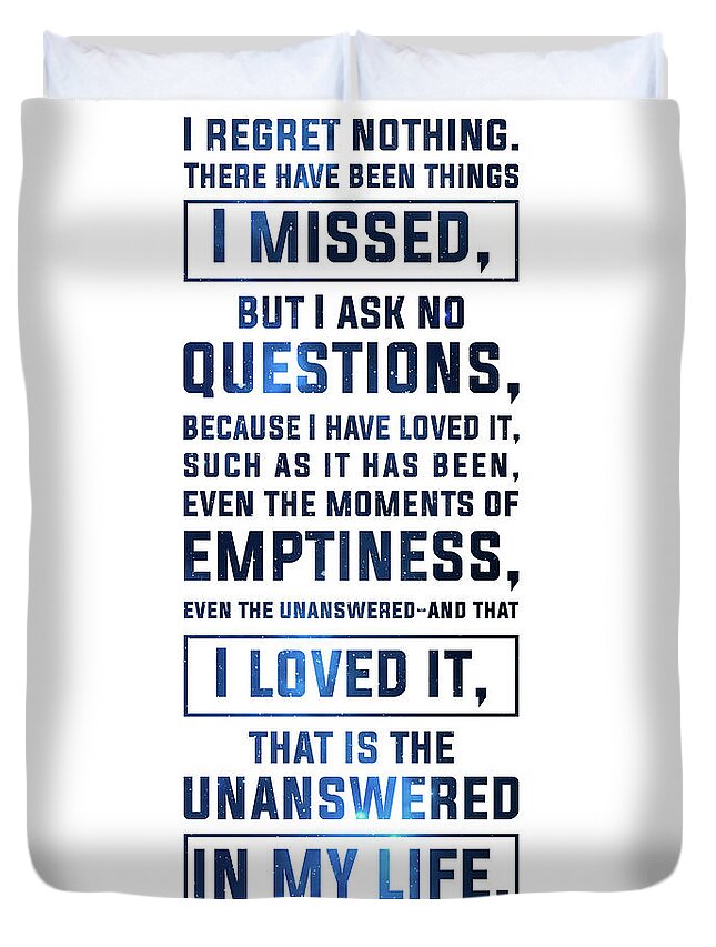 Ayn Rand Duvet Cover featuring the mixed media I regret nothing - Ayn Rand, The Fountainhead - Typographic Quote Print 02 by Studio Grafiikka
