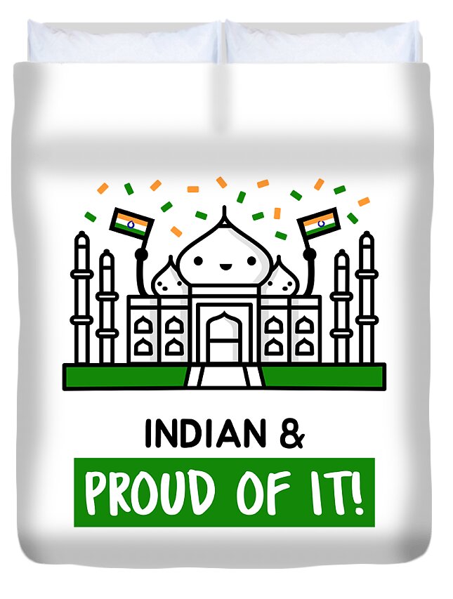 Indian And Proud Of It Cute Gift For India Pride Patriotic Country Flag  Proud Kawaii Temple Duvet Cover by Funny Gift Ideas - Pixels