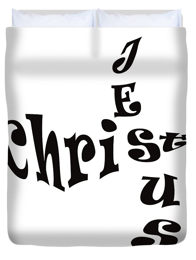 Jesus Christ Crostic Duvet Cover featuring the digital art Jesus Christ Crostic by Joe Lach