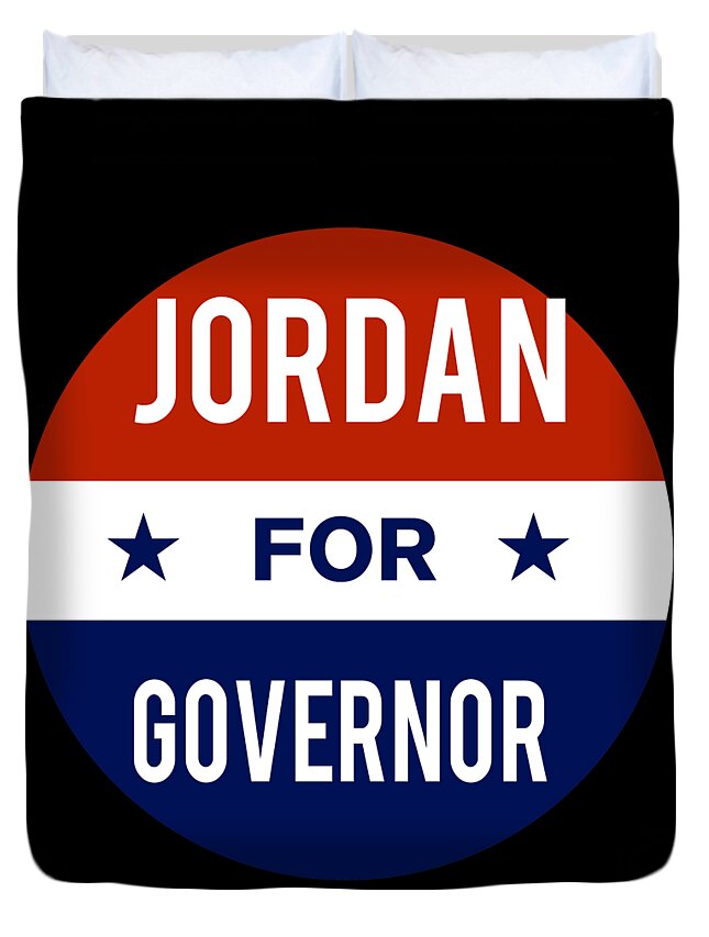 Election Duvet Cover featuring the digital art Jordan For Governor by Flippin Sweet Gear