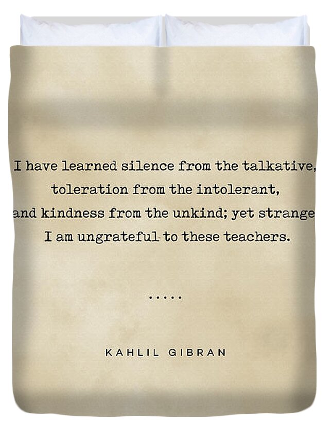 Kahlil Gibran Quotes Duvet Cover featuring the mixed media Kahlil Gibran Quote 02 - Typewriter quote on Old Paper - Literary Poster - Book Lover Gifts by Studio Grafiikka