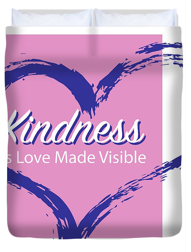 Quote Duvet Cover featuring the drawing Kindness is Love by Greg Joens