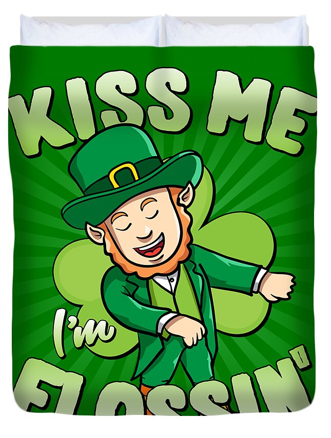 Cool Duvet Cover featuring the digital art Kiss Me Im Flossin Floss St Patricks Day by Flippin Sweet Gear