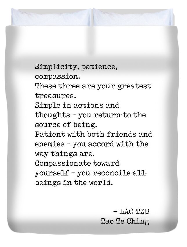 Lao Tzu Duvet Cover featuring the digital art Lao Tzu Quote - Tao Te Ching - Simplicity, Patience, Compassion - Minimalist, Typewriter Print by Studio Grafiikka