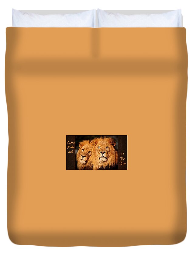 Lions Duvet Cover featuring the mixed media Lions Rule and I Do Too by Nancy Ayanna Wyatt