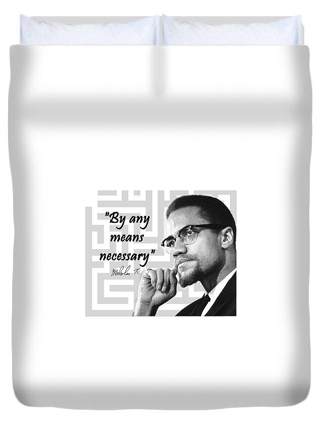 Malcolm X Duvet Cover featuring the digital art Malcolm X, any means by Maria Aduke Alabi