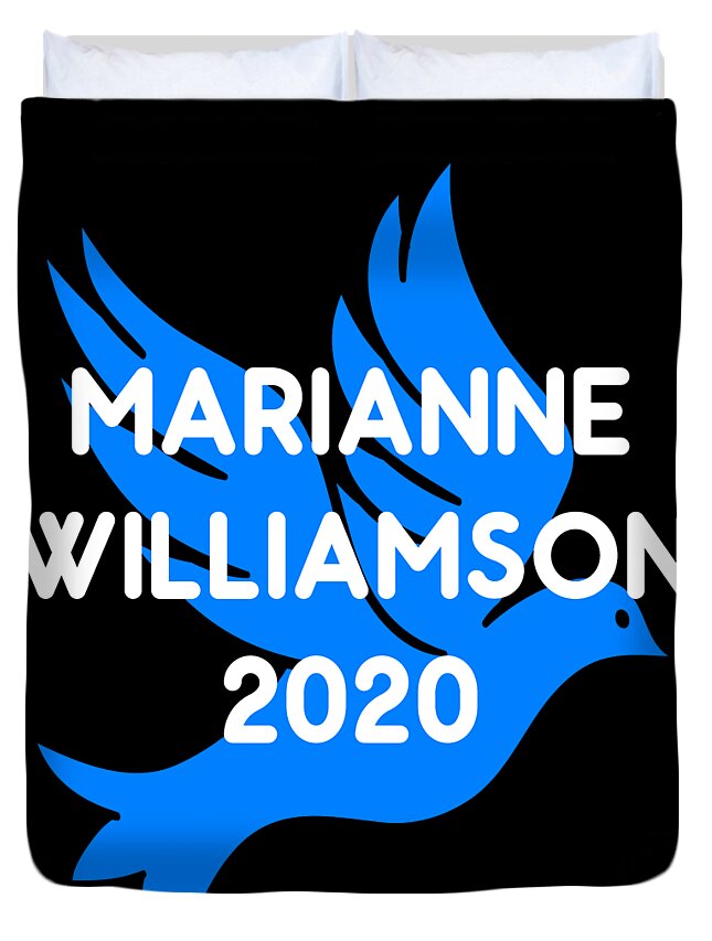 Election Duvet Cover featuring the digital art Marianne Williamson For President 2020 by Flippin Sweet Gear