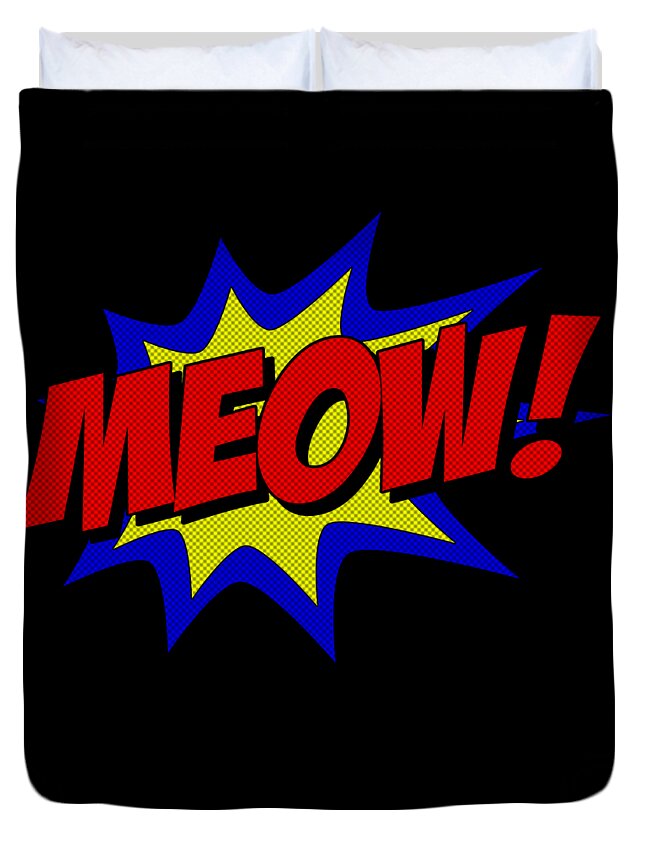 Funny Duvet Cover featuring the digital art Meow Comic Book Cat by Flippin Sweet Gear