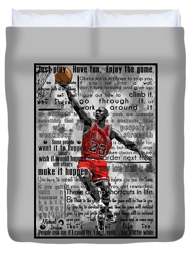Michael Jordan Duvet Cover featuring the painting Michael Air Jordan Motivational Inspirational Independent Quotes 2 by Diana Van