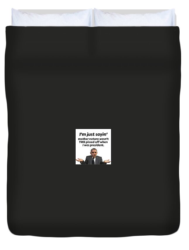 Obama. Quarterback Duvet Cover featuring the photograph Monday Morning by Trevor A Smith