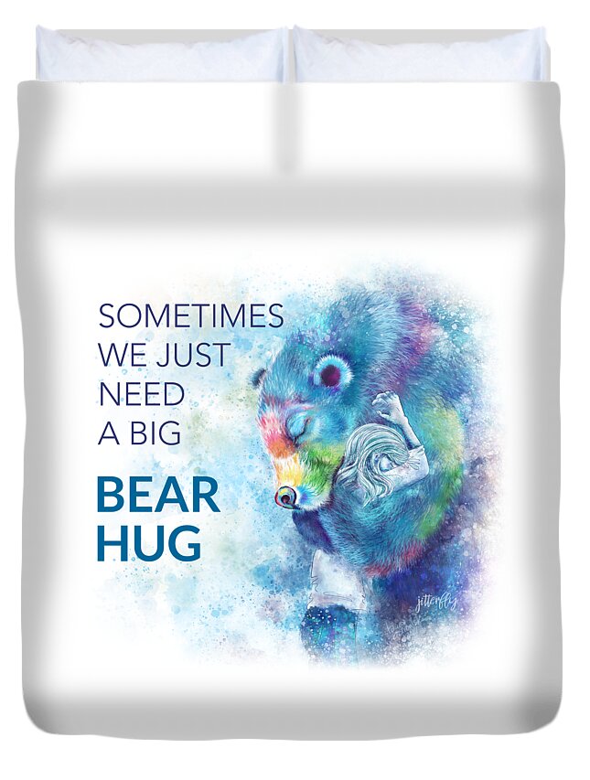 Need A Hug Duvet Cover featuring the digital art Need A Bear Hug by Laura Ostrowski