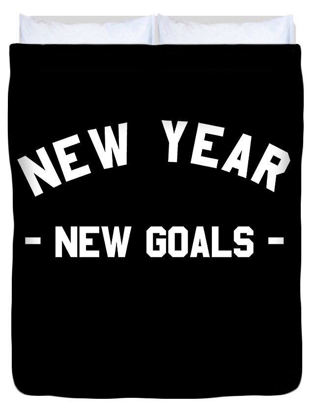 New Year 2024 Duvet Cover featuring the digital art New Year New Goals Workout Fitness by Flippin Sweet Gear
