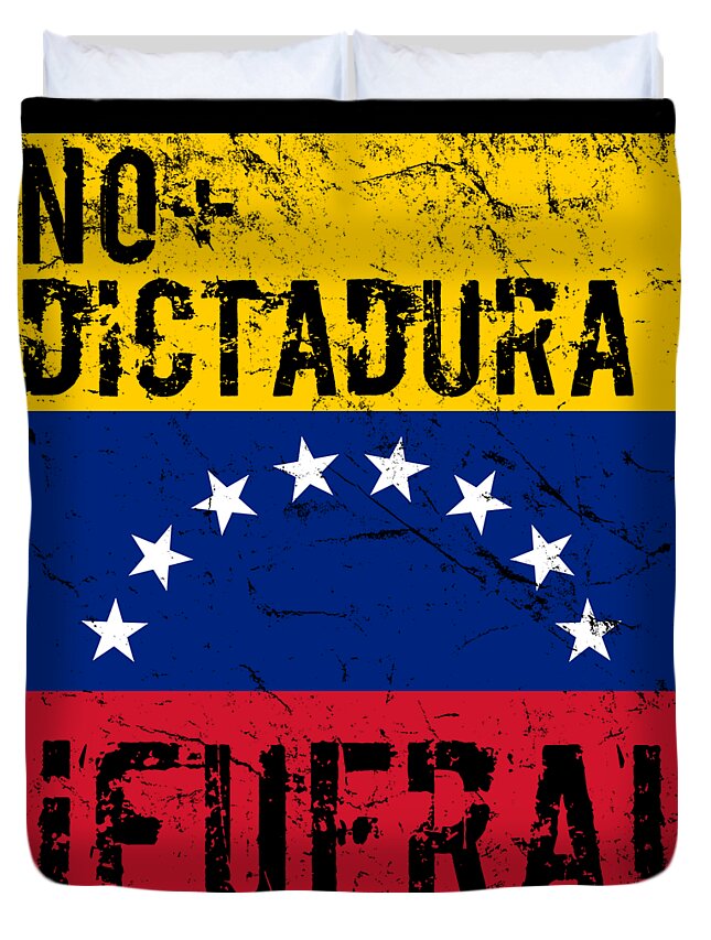 Venezuela Duvet Cover featuring the digital art No Dictadura Fuera Madura Protest by Flippin Sweet Gear
