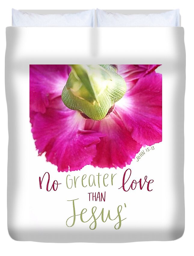  Duvet Cover featuring the digital art No Greater Love Than Jesus by Stephanie Fritz