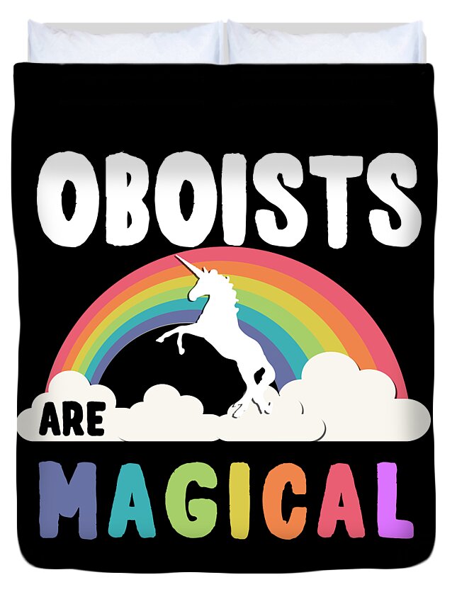 Funny Duvet Cover featuring the digital art Oboists Are Magical by Flippin Sweet Gear