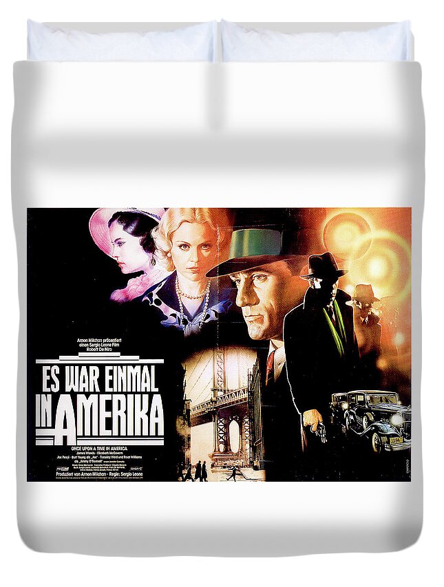 Once Duvet Cover featuring the mixed media ''Once Upon a Time in America'' French movie poster 1984 by Stars on Art