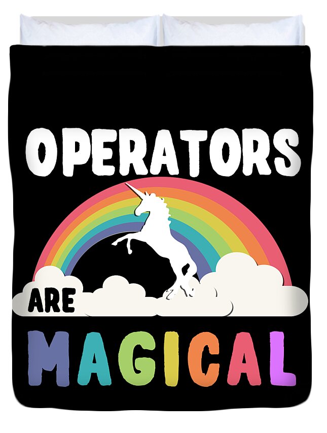 Funny Duvet Cover featuring the digital art Operators Are Magical by Flippin Sweet Gear