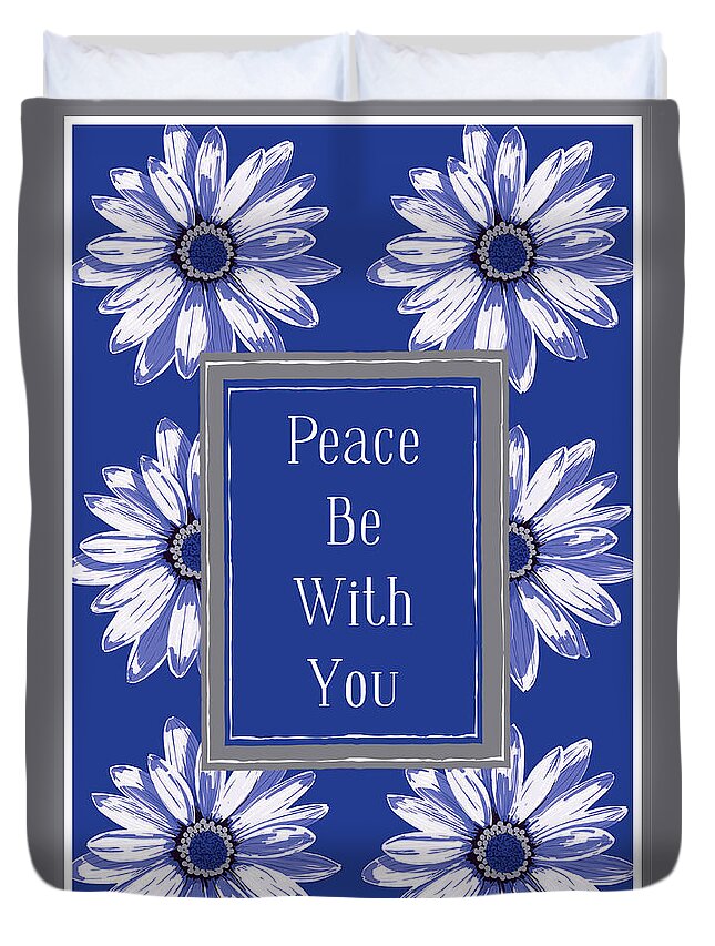 Peace Quotes Duvet Cover featuring the mixed media Peace Be With You by Tina LeCour