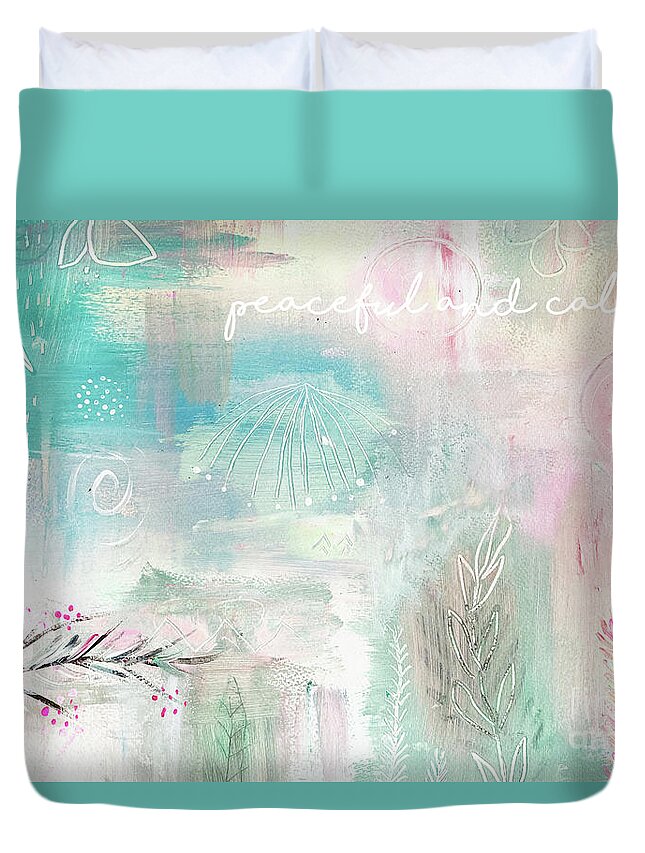 Peaceful And Calm Duvet Cover featuring the mixed media Peaceful and calm by Claudia Schoen