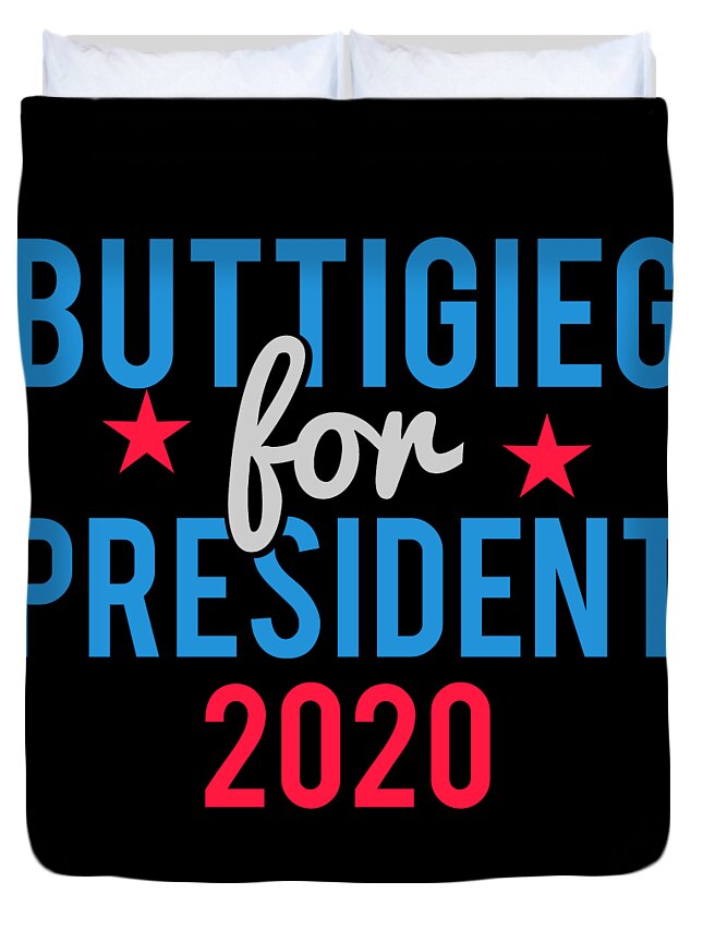 Cool Duvet Cover featuring the digital art Pete Buttigieg For President 2020 by Flippin Sweet Gear