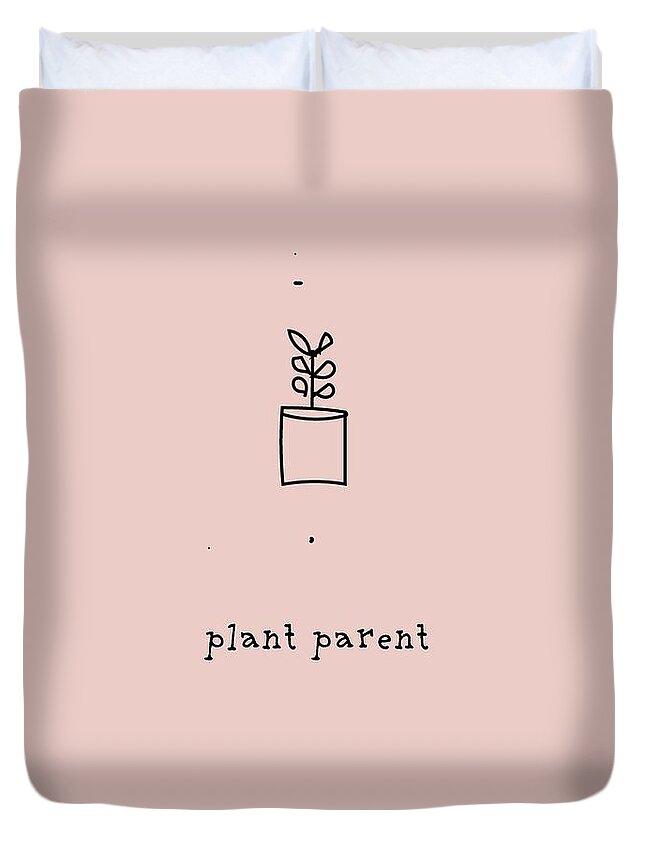 Plant Duvet Cover featuring the drawing Plant Parent by Ashley Rice