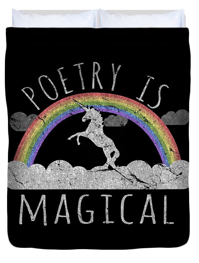 Funny Duvet Cover featuring the digital art Poetry Is Magical by Flippin Sweet Gear