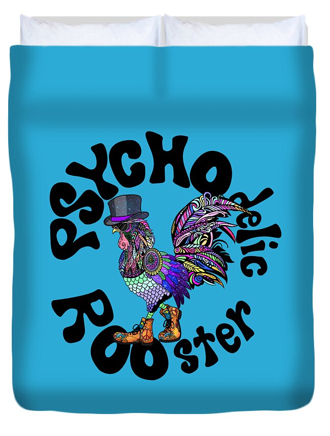  Duvet Cover featuring the digital art PSYCHOdelic ROOster Aqua Print by Tony Camm