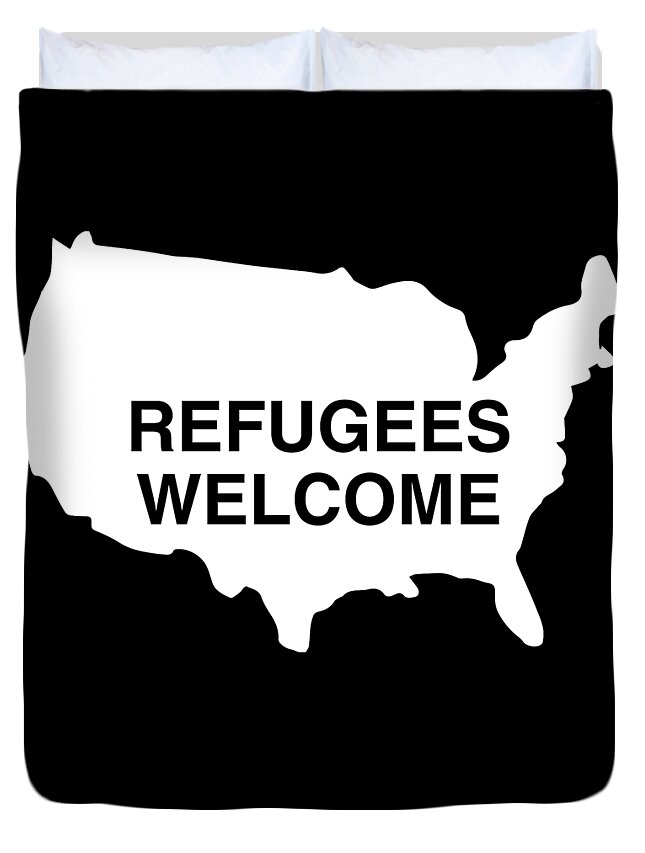 Funny Duvet Cover featuring the digital art Refugees Welcome USA by Flippin Sweet Gear