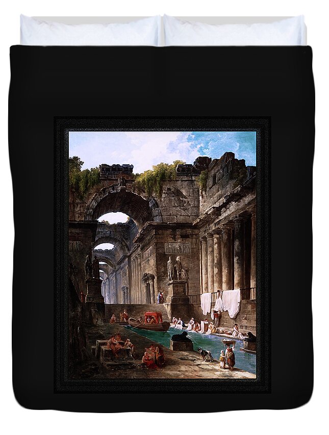 Ruins Of A Roman Bath With Washerwomen Duvet Cover featuring the painting Ruins Of A Roman Bath With Washerwomen by Hubert Robert Remastered Xzendor7 Reproductions by Xzendor7