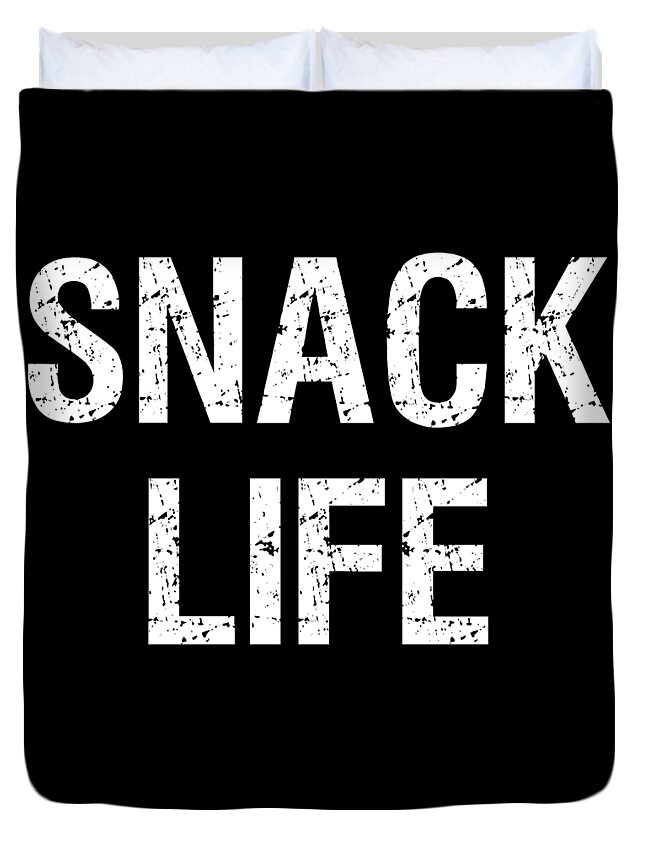 Funny Duvet Cover featuring the digital art Snack Life by Flippin Sweet Gear