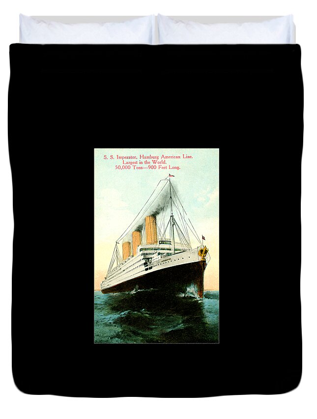 S/s Imperator Duvet Cover featuring the painting SS Imperator Hamburg America Line	 by Unknown